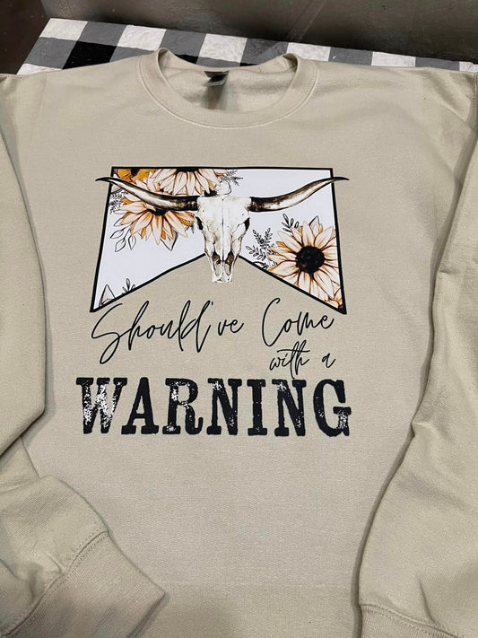 Should've Come With a Warning